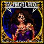 SLINGBLADE -The Unpredicted Deeds of Molly Black Re-Release CD